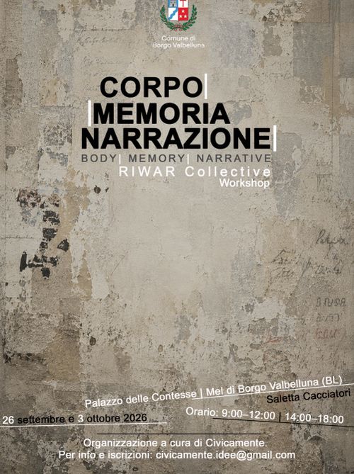 Corpo Memoria Narrazione. RIWAR Collective Workshop