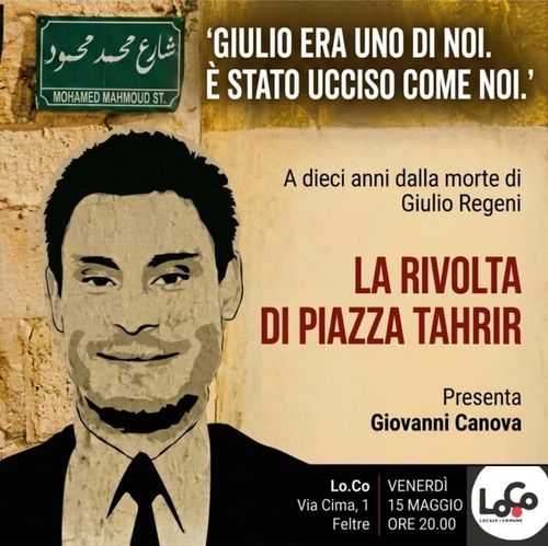 Giulio era uno di noi. È stato ucciso come uno di noi. Incontro a 10 anni dalla morte di Giulio Regeni