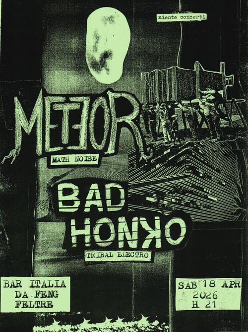 METEOR e BAD HONKO in concerto